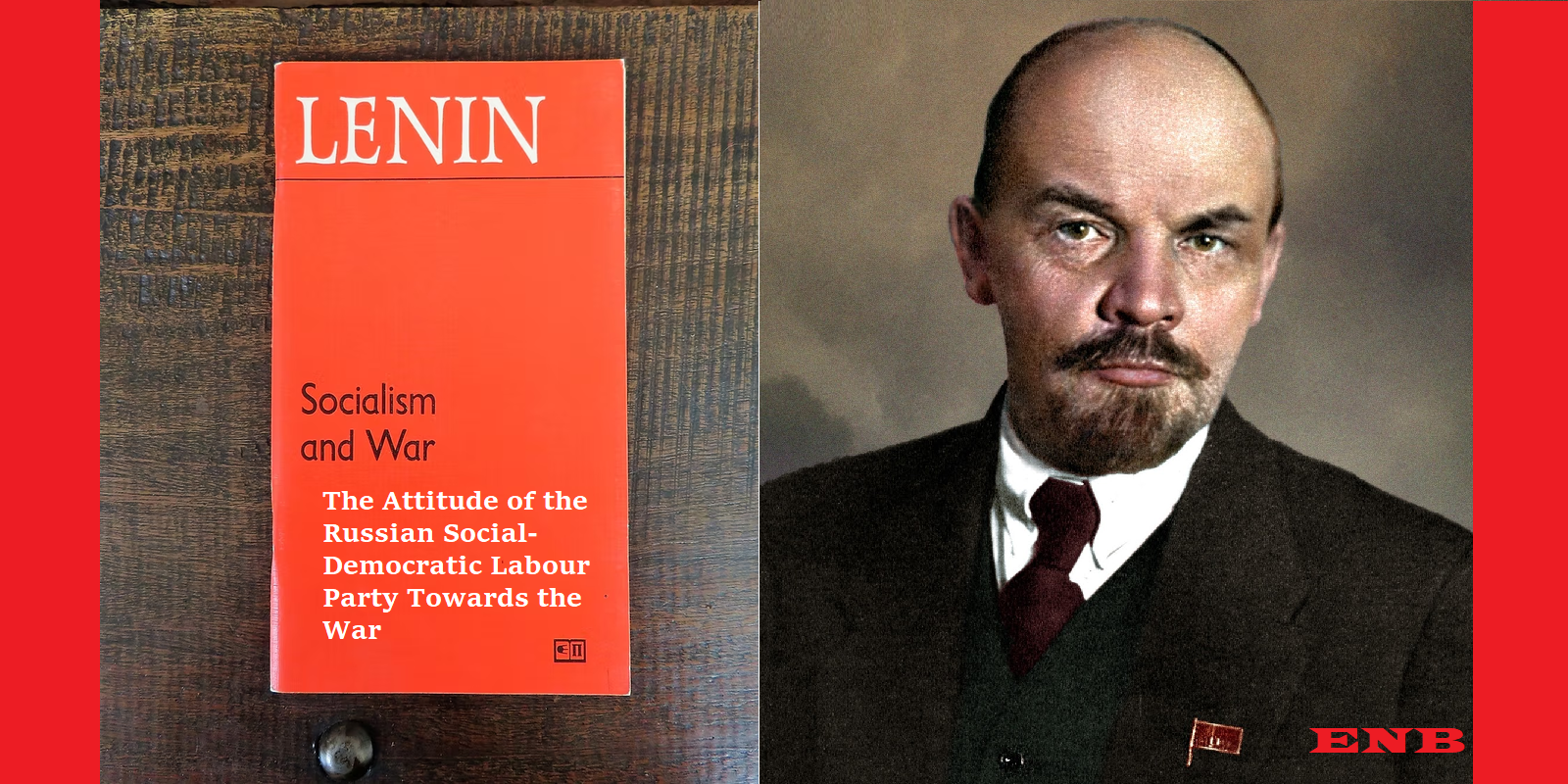 The Attitude of Socialists Towards Wars- V.I.Lenin