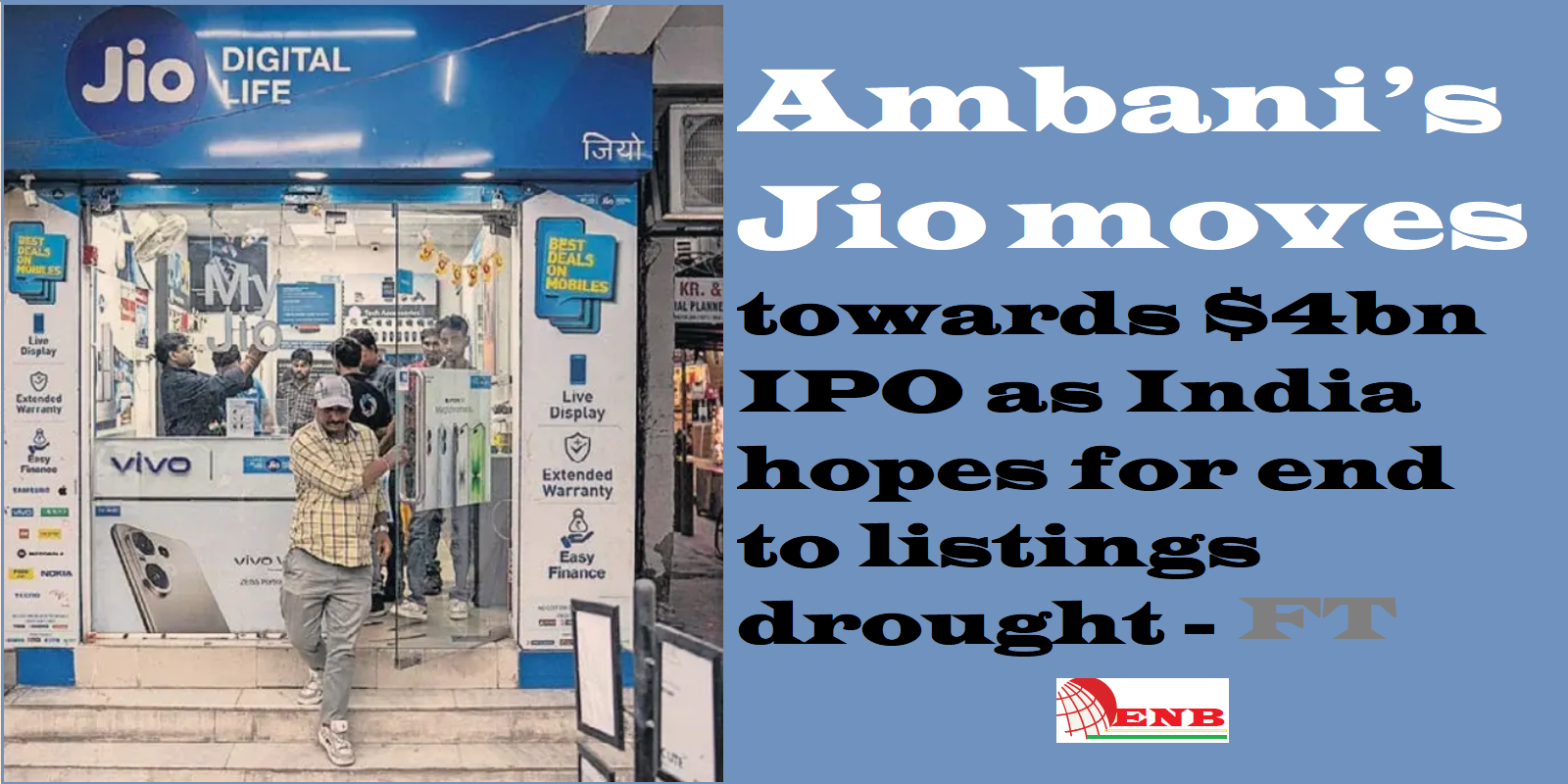 Jio moves towards $4bn IPO