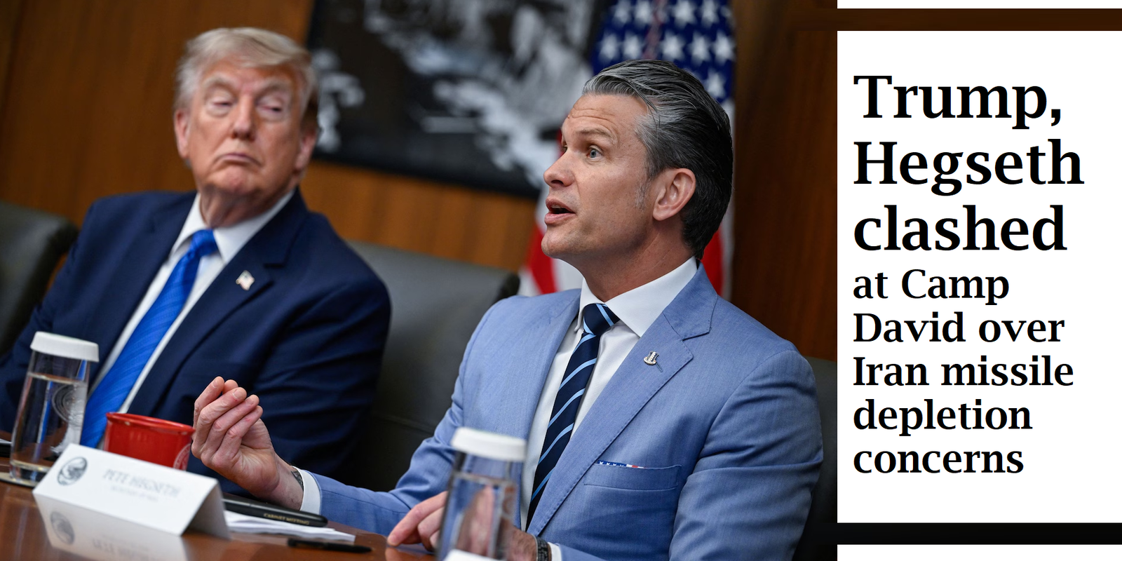 Trump- Hegseth clashed at Camp David